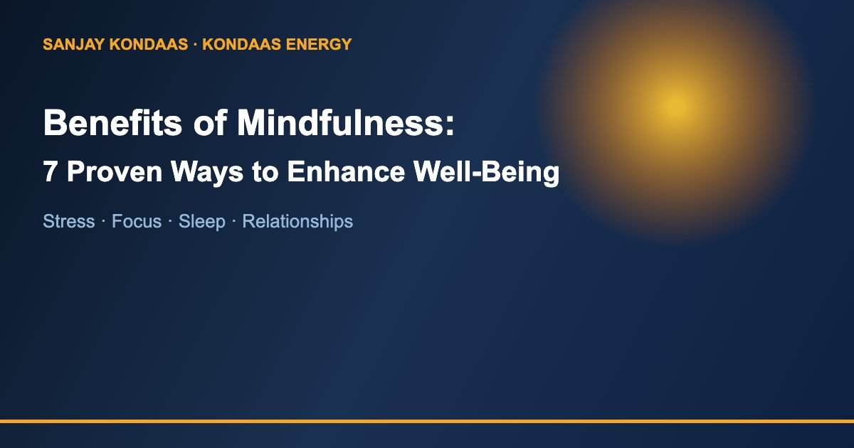 Benefits of mindfulness 7 proven ways