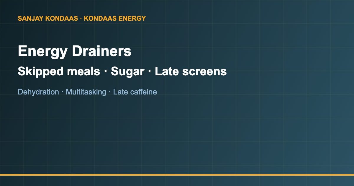 Habits that drain your energy