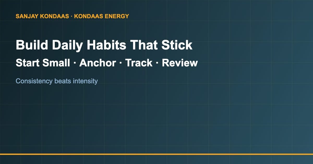 How to build daily habits that stick