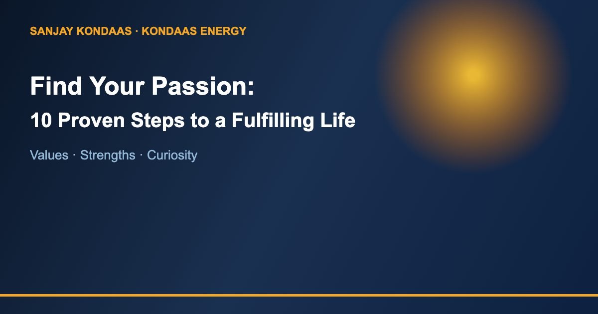 Find your passion 10 proven steps