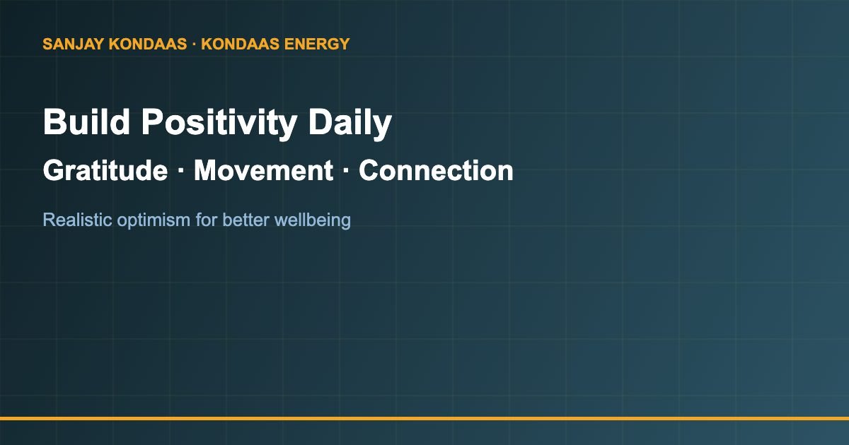 Daily practices to build positivity