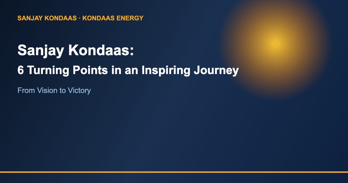 Sanjay Kondaas entrepreneurship journey 6 turning points