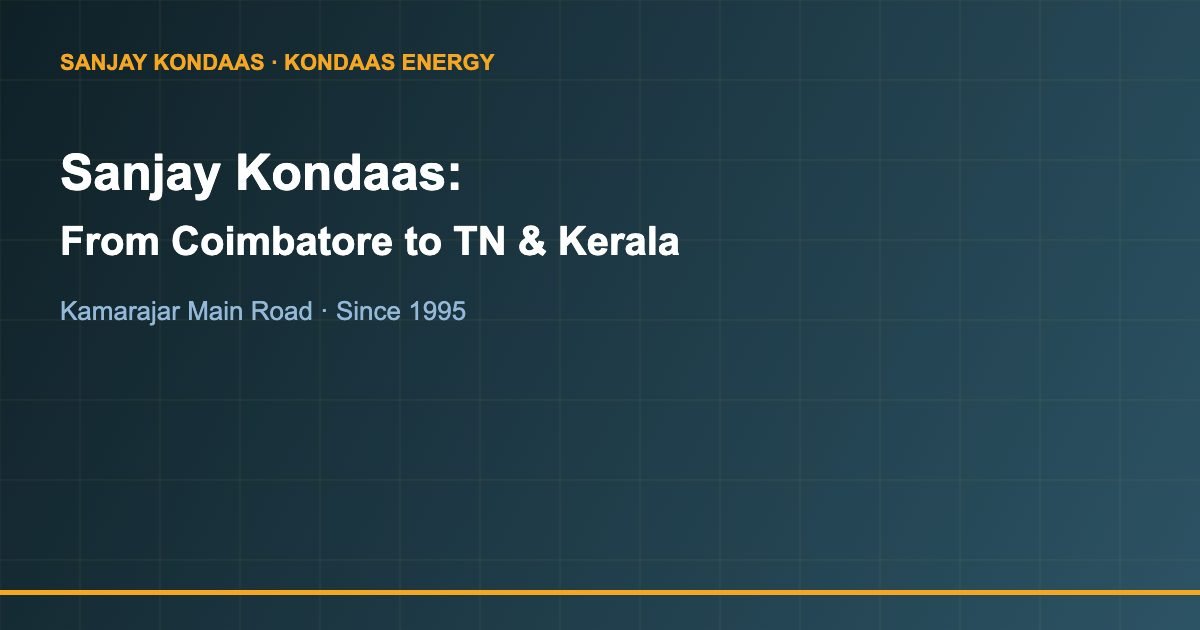 Sanjay Kondaas Coimbatore roots and regional growth
