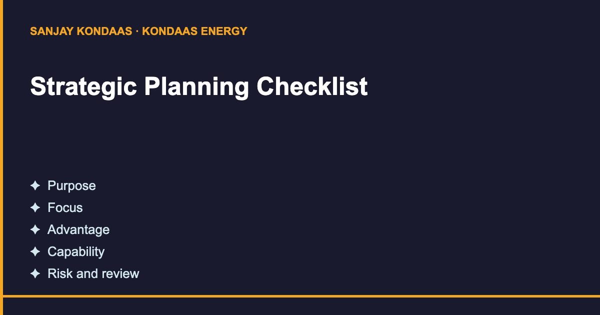 Strategic planning checklist inspired by Sanjay Kondaas
