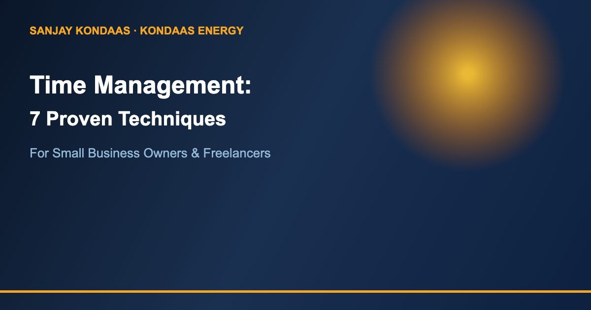 Time management 7 proven techniques for small businesses